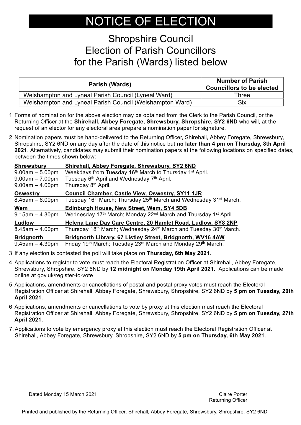 NOTICE of ELECTION Shropshire Council Election of Parish Councillors for the Parish (Wards) Listed Below