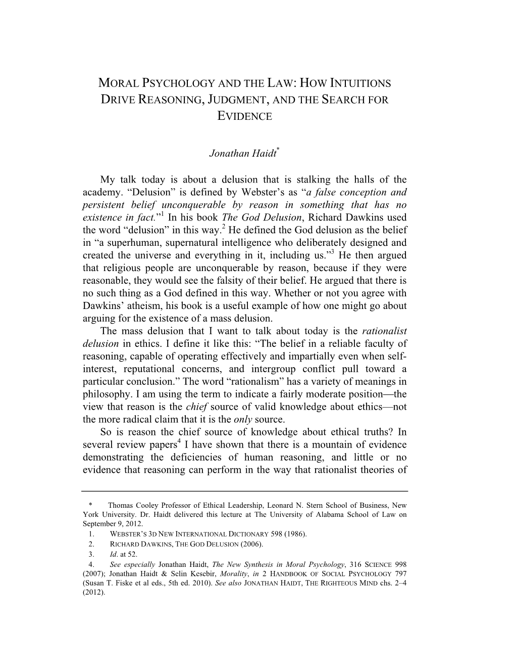 Moral Psychology and the Law: How Intuitions Drive Reasoning, Judgment, and the Search for Evidence