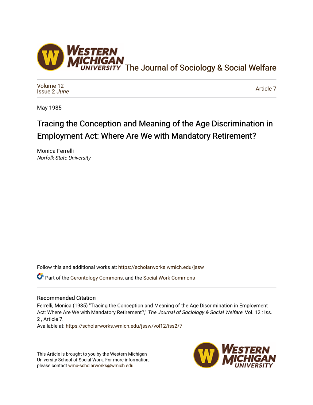 Tracing the Conception and Meaning of the Age Discrimination in Employment Act: Where Are We with Mandatory Retirement?