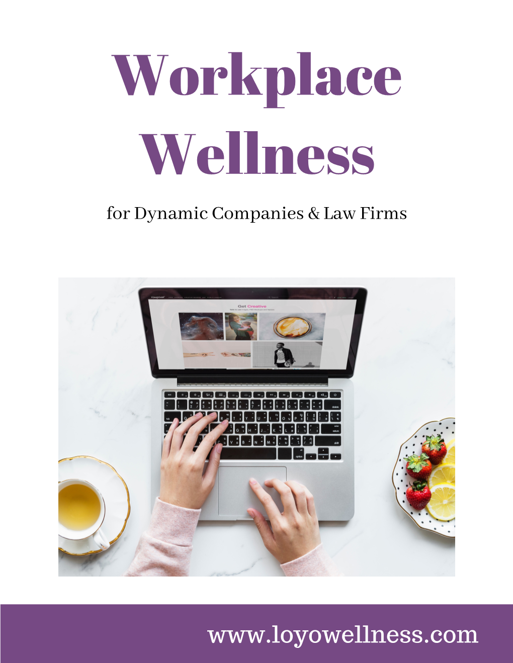 Workplace Wellness for Dynamic Companies & Law Firms