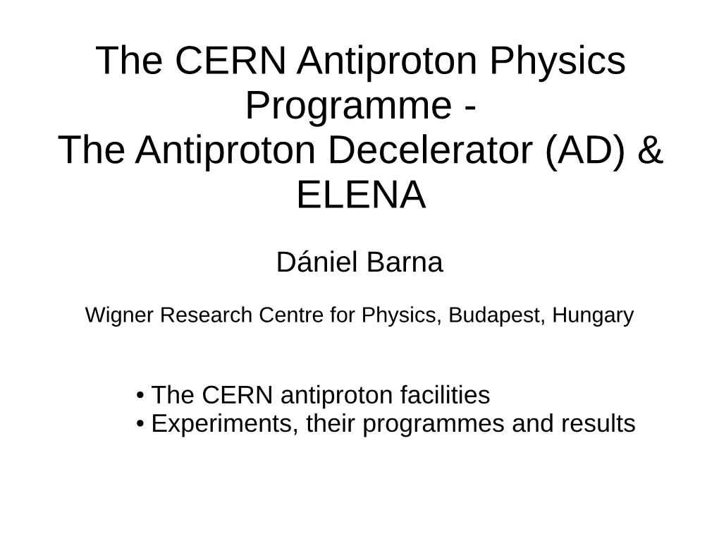 The Antiproton Decelerator (AD) & ELENA