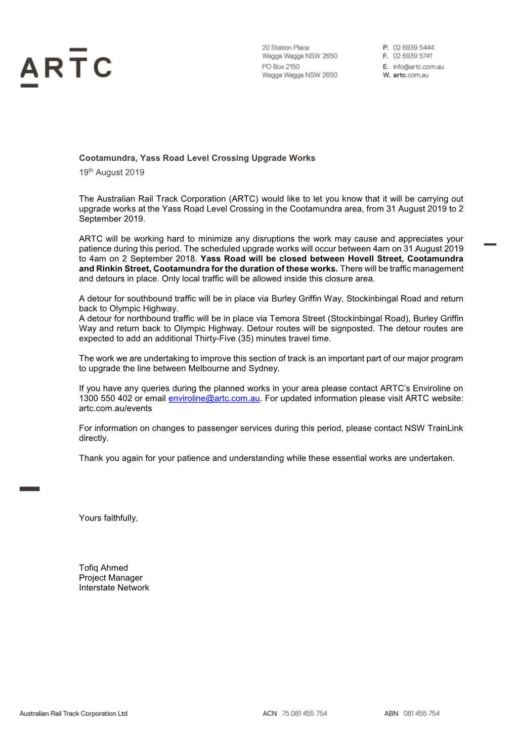 Cootamundra, Yass Road Level Crossing Upgrade Works 19Th August 2019 the Australian Rail Track Corporation (ARTC) Would Like To