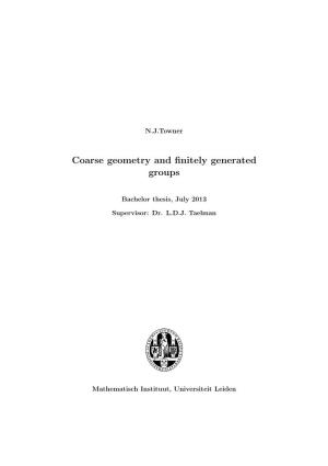 Coarse Geometry and Finitely Generated Groups