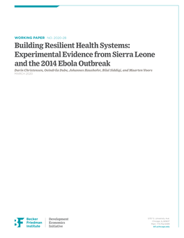 Experimental Evidence from Sierra Leone and the 2014 Ebola Outbreak Darin Christensen, Oeindrila Dube, Johannes Haushofer, Bilal Siddiqi, and Maarten Voors MARCH 2020