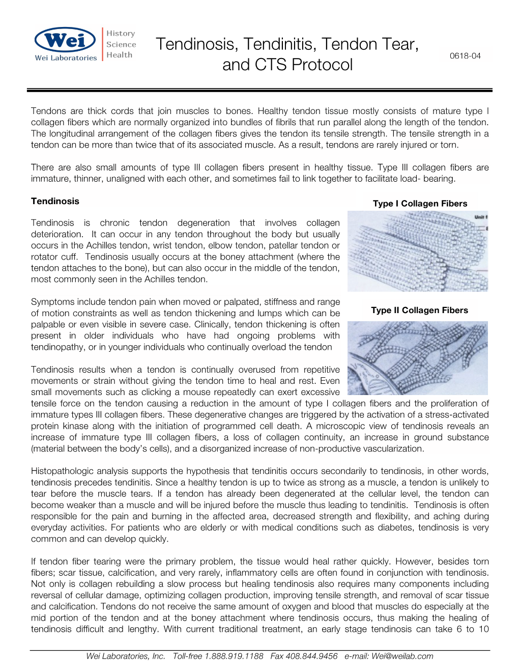 Tendinosis, Tendinitis, Tendon Tear, and CTS Protocol