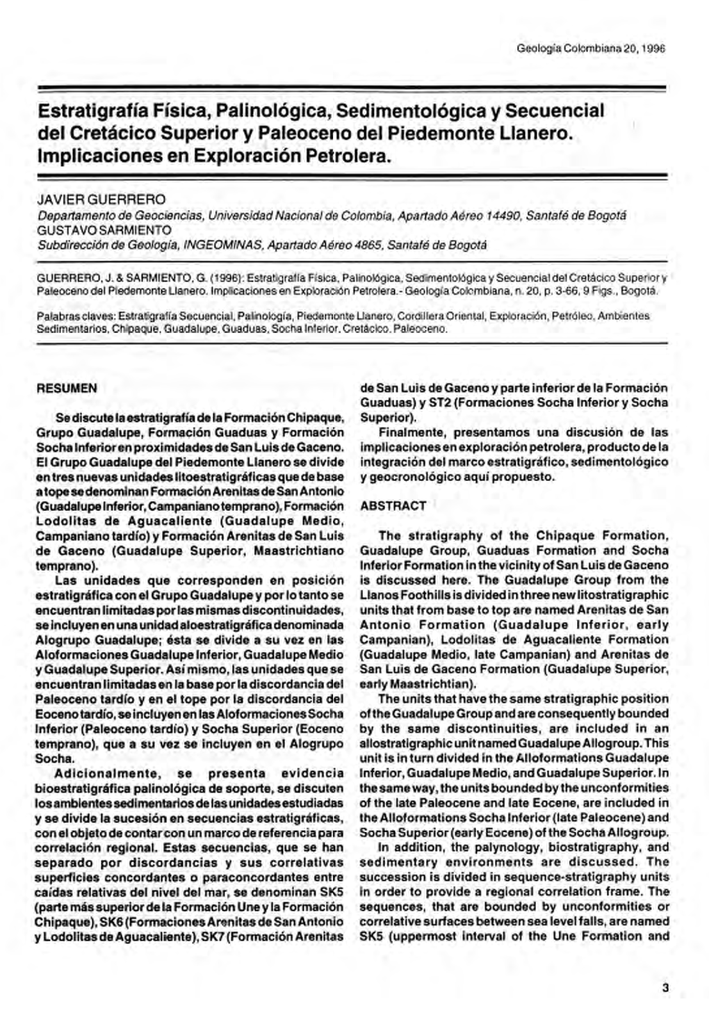 Estratigrafía Física, Palinológica, Sedimentológica Y Secuencial Del Cretácico Superior Y Paleoceno Del Piedemonte Llanero. Implicaciones En Exploración Petrolera