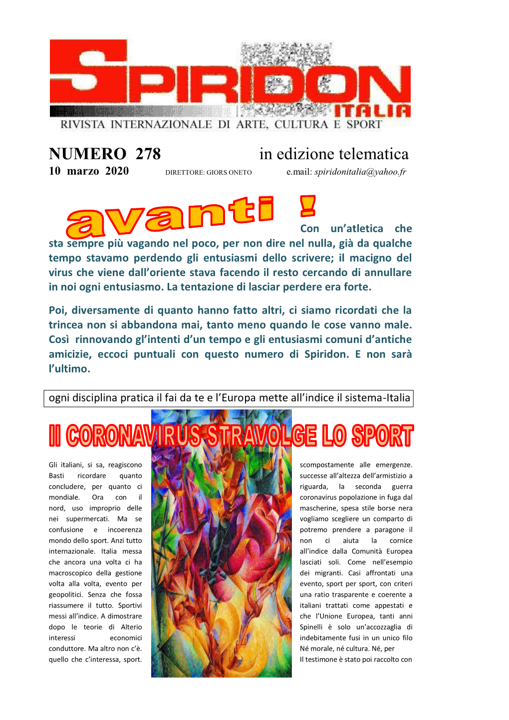 NUMERO 278 in Edizione Telematica 10 Marzo 2020 DIRETTORE: GIORS ONETO E.Mail: Spiridonitalia@Yahoo.Fr