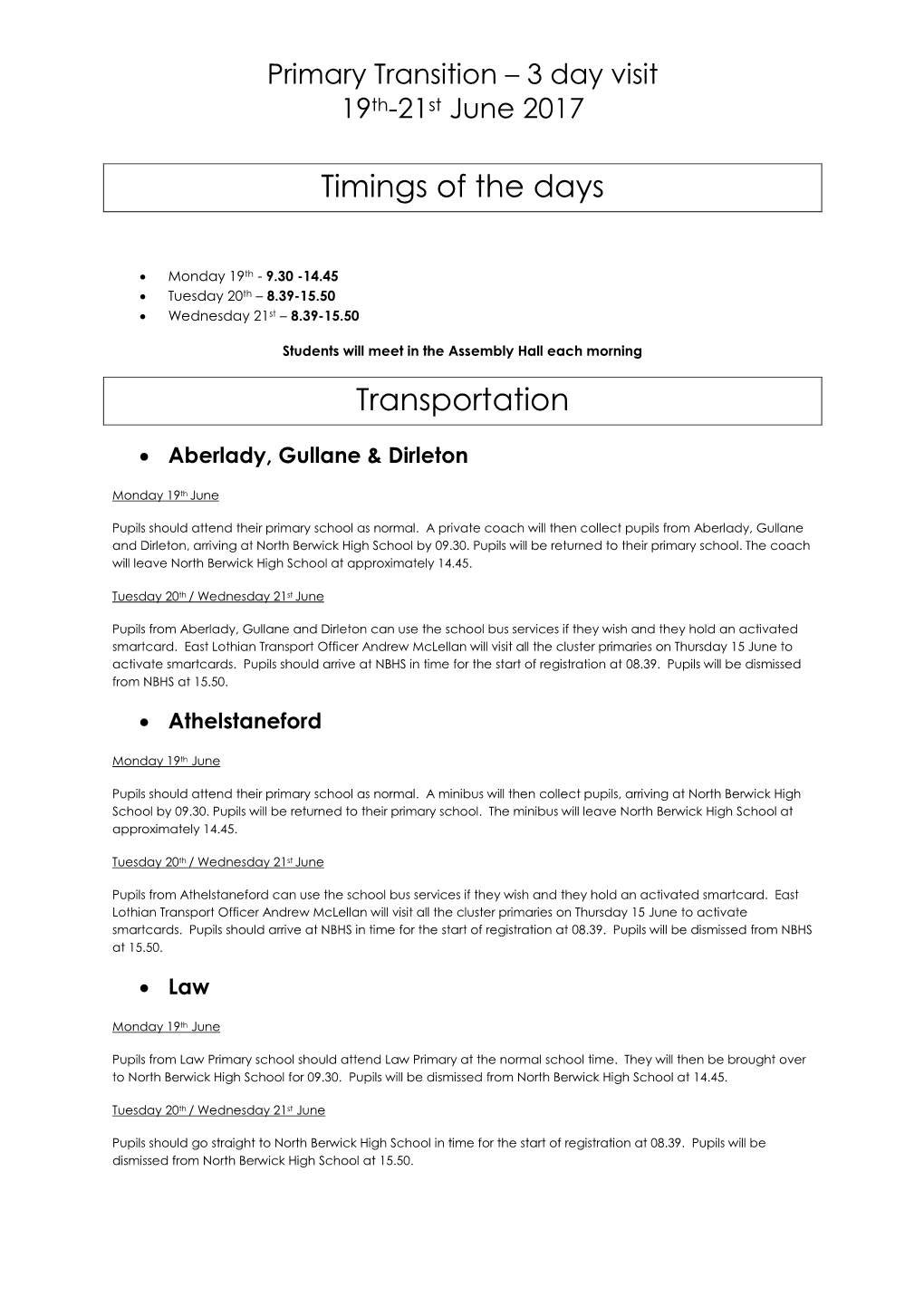 Timings of the Days Transportation