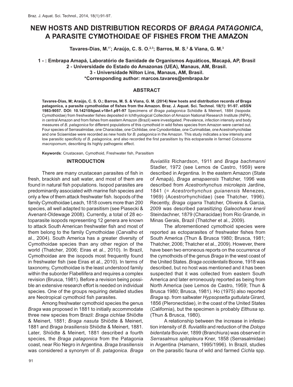 New Hosts and Distribution Records of Braga Patagonica, a Parasite Cymothoidae of Fishes from the Amazon