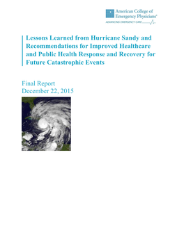 Lessons Learned from Hurricane Sandy and Recommendations for Improved Healthcare and Public Health Response and Recovery for Future Catastrophic Events