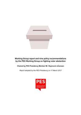 Working Group Report and Nine Policy Recommendations by the PES Working Group on Fighting Voter Abstention