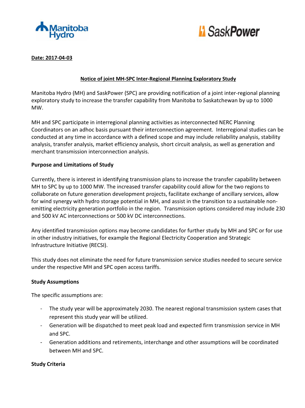 Manitoba Hydro (MH) and Saskpower (SPC) Are Providing Notification of a Joint Inter-Regional Planning Exploratory Study to Incre