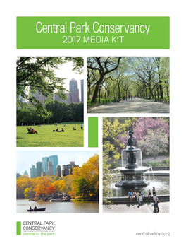 Central Park Conservancy 2017 MEDIA KIT