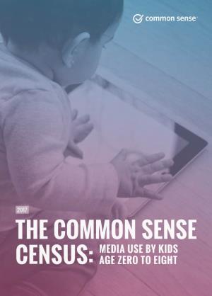 The Common Sense Media Use by Kids Census: Age Zero to Eight