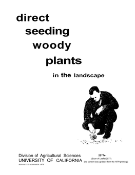 Direct Seeding Woody Plants in the Landscape