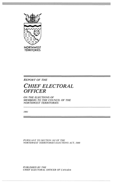 Chief Electoral Officer on the Elections of Members to the Council of the Northwest Territories