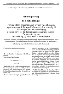 Ændrings F, Til 2, Beh, Af Lovf. Vedr, Valg Af Danske Repræsentanter Til Europa-Parlamentet Mv 107 Til Lovforslag Nr. L 21