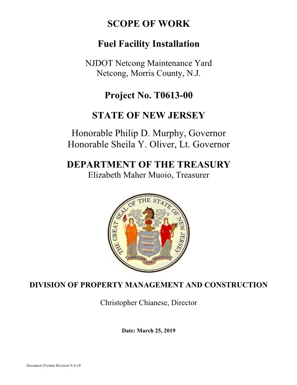 SCOPE of WORK Fuel Facility Installation Project No. T0613-00 STATE of NEW JERSEY Honorable Philip D. Murphy, Governor Honorable