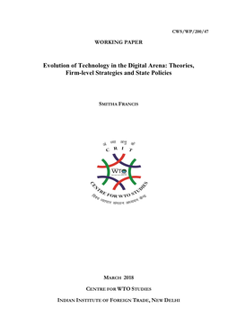 Evolution of Technology in the Digital Arena: Theories, Firm-Level Strategies and State Policies