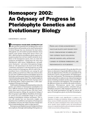Homospory 2002: an Odyssey of Progress in Pteridophyte Genetics And