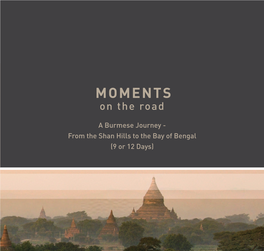A Burmese Journey - from the Shan Hills to the Bay of Bengal (9 Or 12 Days) We Love Road Journeys