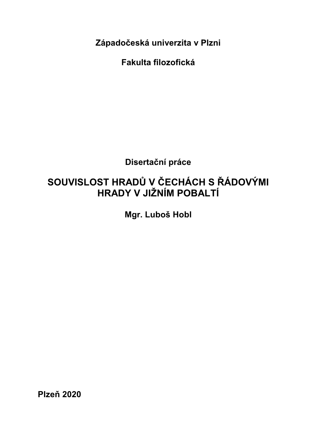 Souvislost Hradů V Čechách S Řádovými Hrady V Jižním Pobaltí