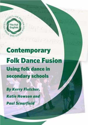 Contemporary Folk Dance Fusion Using Folk Dance in Secondary Schools