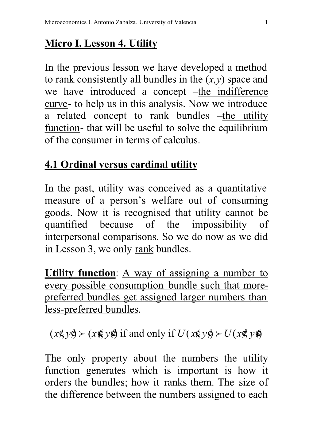 Utility Function- That Will Be Useful to Solve the Equilibrium of the Consumer in Terms of Calculus