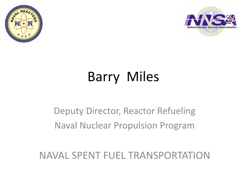Naval Spent Fuel Transportation