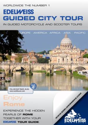 GUIDED CITY TOUR Enjoy Rome