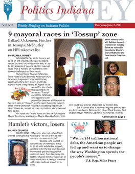 9 Mayoral Races in ‘Tossup’ Zone Melina Kennedy Chats Ballard, Ockomon, Fincher with Kathleen Kennedy in Tossups; Mcshurley Townsend on Tuesday