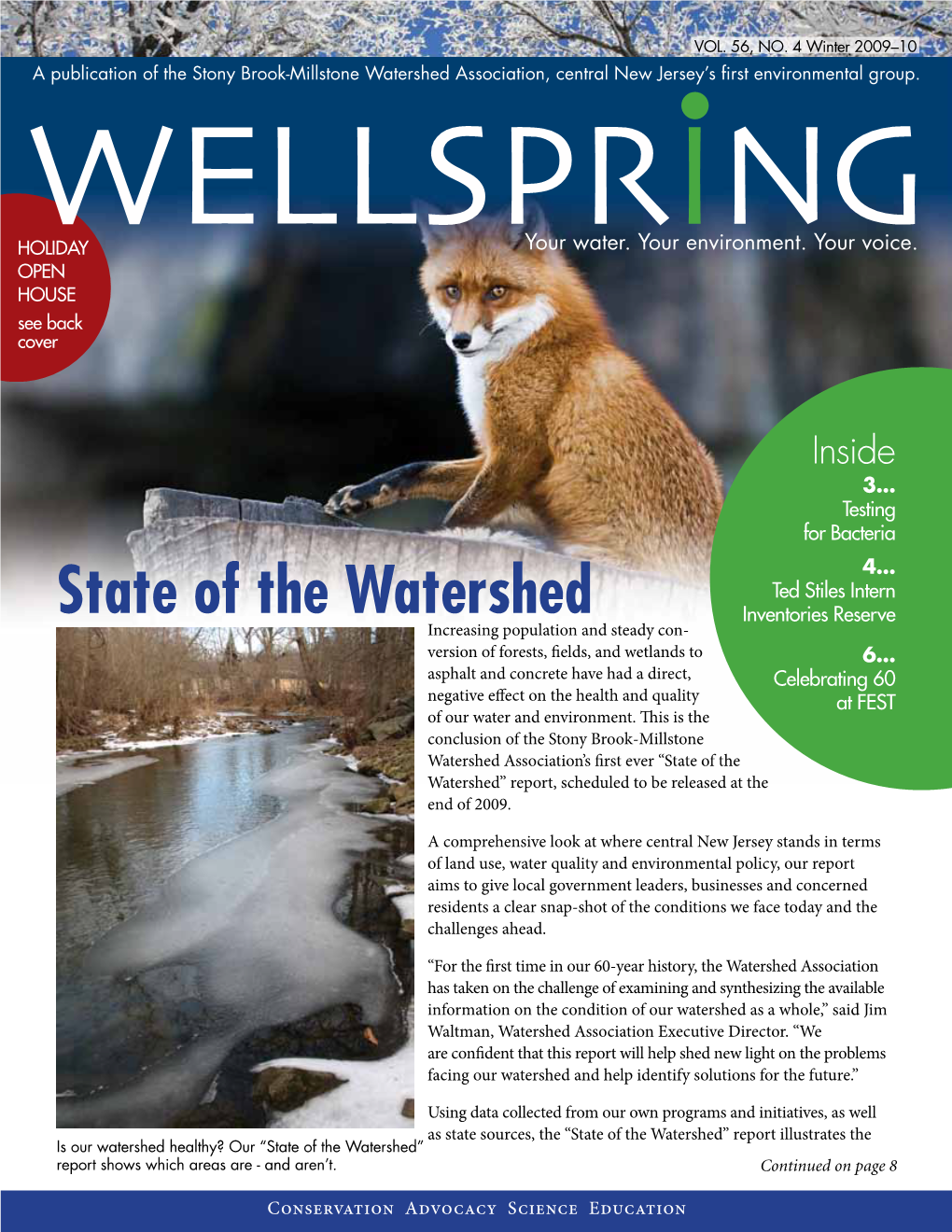 State of the Watershed Inventories Reserve Increasing Population and Steady Con- Version of Forests, Fields, and Wetlands to 6