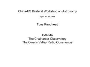 China-US Bilateral Workshop on Astronomy Tony Readhead