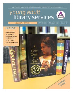 YOUNG ADULT LIBRARY SERVICES ASSOCIATION Young Adult Library Library Services Services