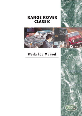 Range Rover Classic 1995 Workshop Manual