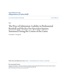 Liability in Professional Baseball and Hockey for Spectator Injuries Sustained During the Course of the Game Christopher T