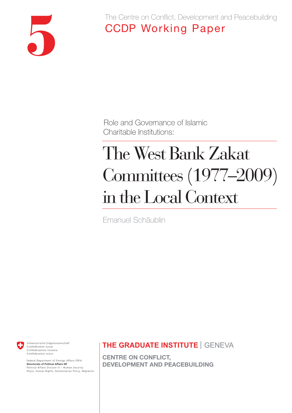 The West Bank Zakat Committees (1977–2009) in the Local Context