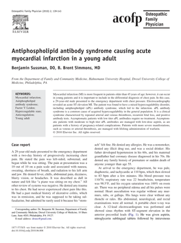Antiphospholipid Antibody Syndrome Causing Acute Myocardial Infarction in a Young Adult Benjamin Sussman, DO, B