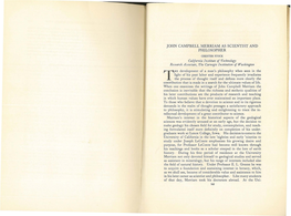 JOHN CAMPBELL MERRIAM AS SCIENTIST and PHILOSOPHER CHESTER STOCK California Institute of 'I'echnology Research Associate, 'I'he Carnegie Institution of Washington