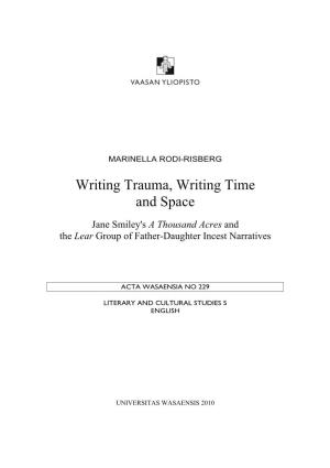 Writing Trauma, Writing Time and Space