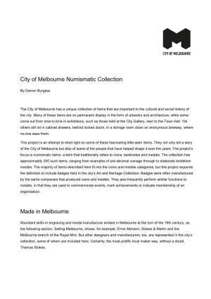 City of Melbourne Numismatic Collection Made in Melbourne