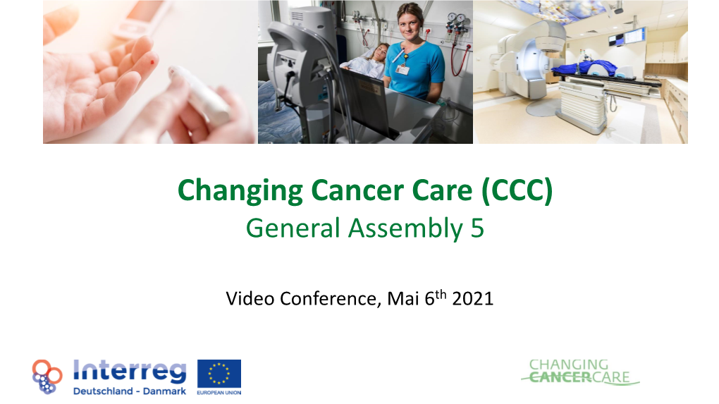 Changing Cancer Care (CCC) General Assembly 5