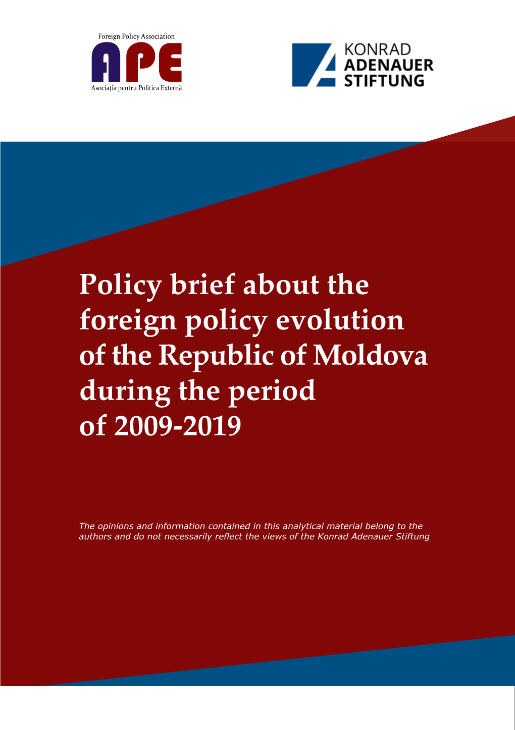 Policy Brief About the Foreign Policy Evolution of the Republic of Moldova During the Period of 2009-2019