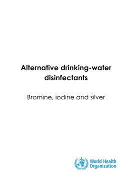 Alternative Drinking-Water Disinfectants