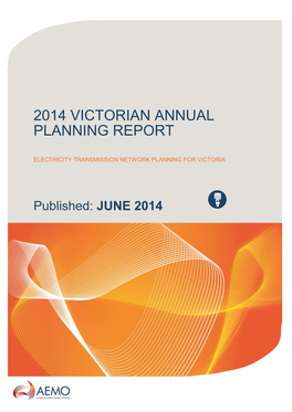 2014 Victorian Annual Planning Report