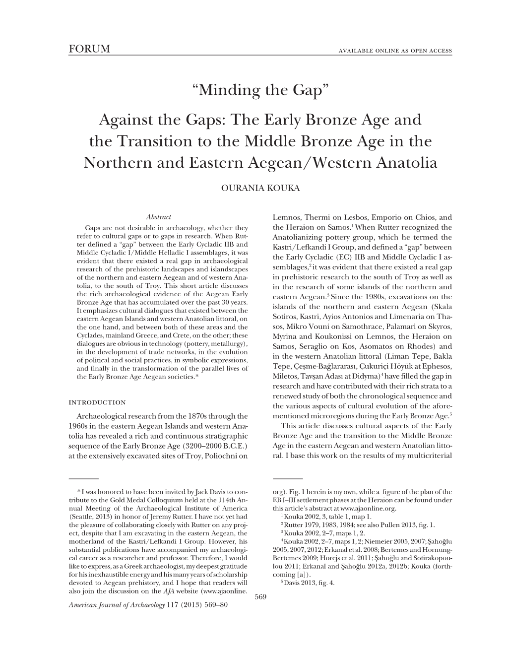 Against the Gaps: the Early Bronze Age and the Transition to the Middle Bronze Age in the Northern and Eastern Aegean/Western Anatolia