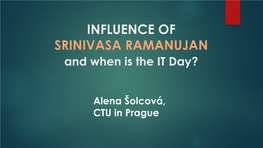 INFLUENCE of SRINIVASA RAMANUJAN and When Is the IT Day?