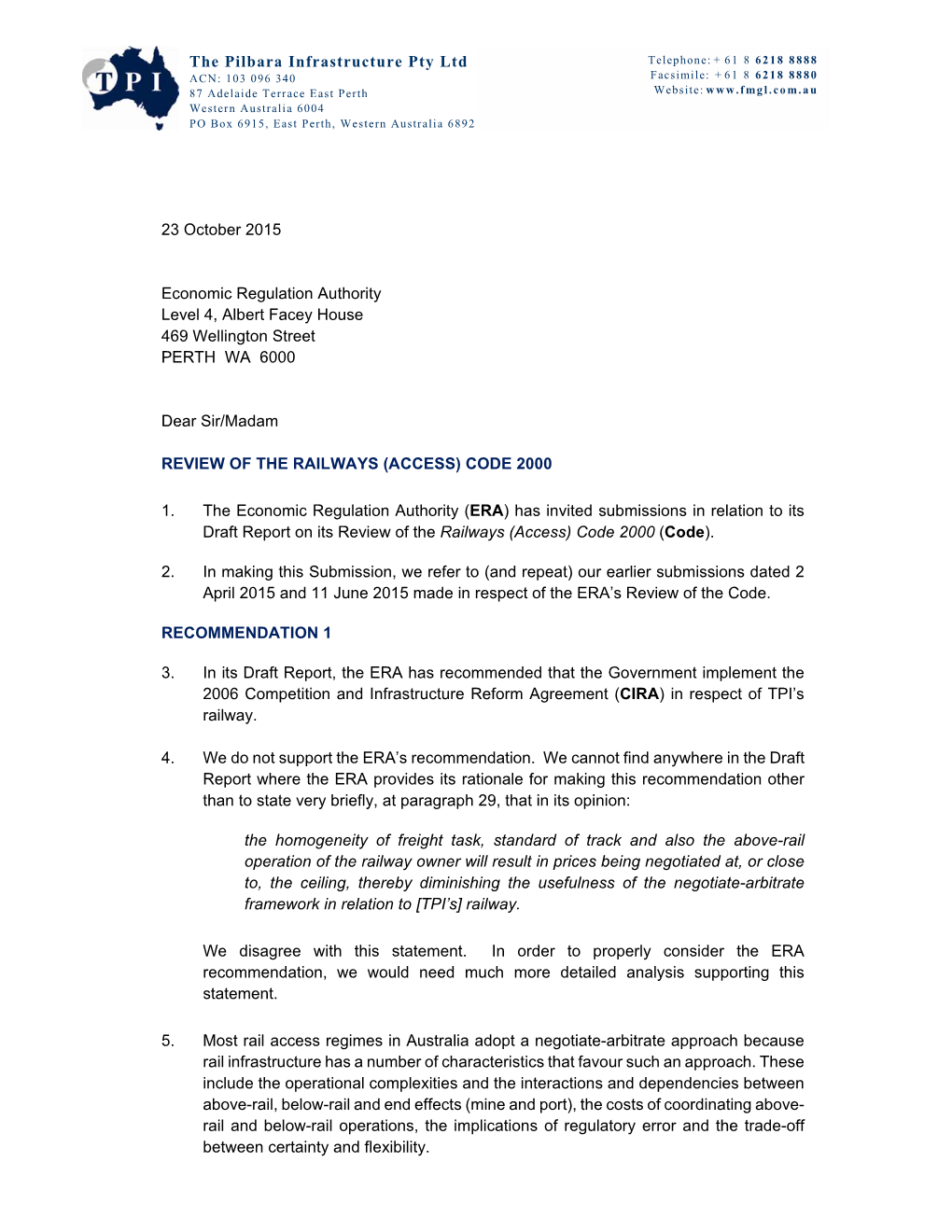 The Pilbara Infrastructure Pty Ltd 23 October 2015 Economic Regulation