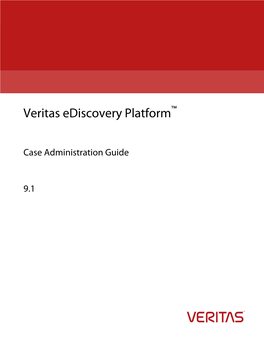 Veritas Ediscovery Platform™
