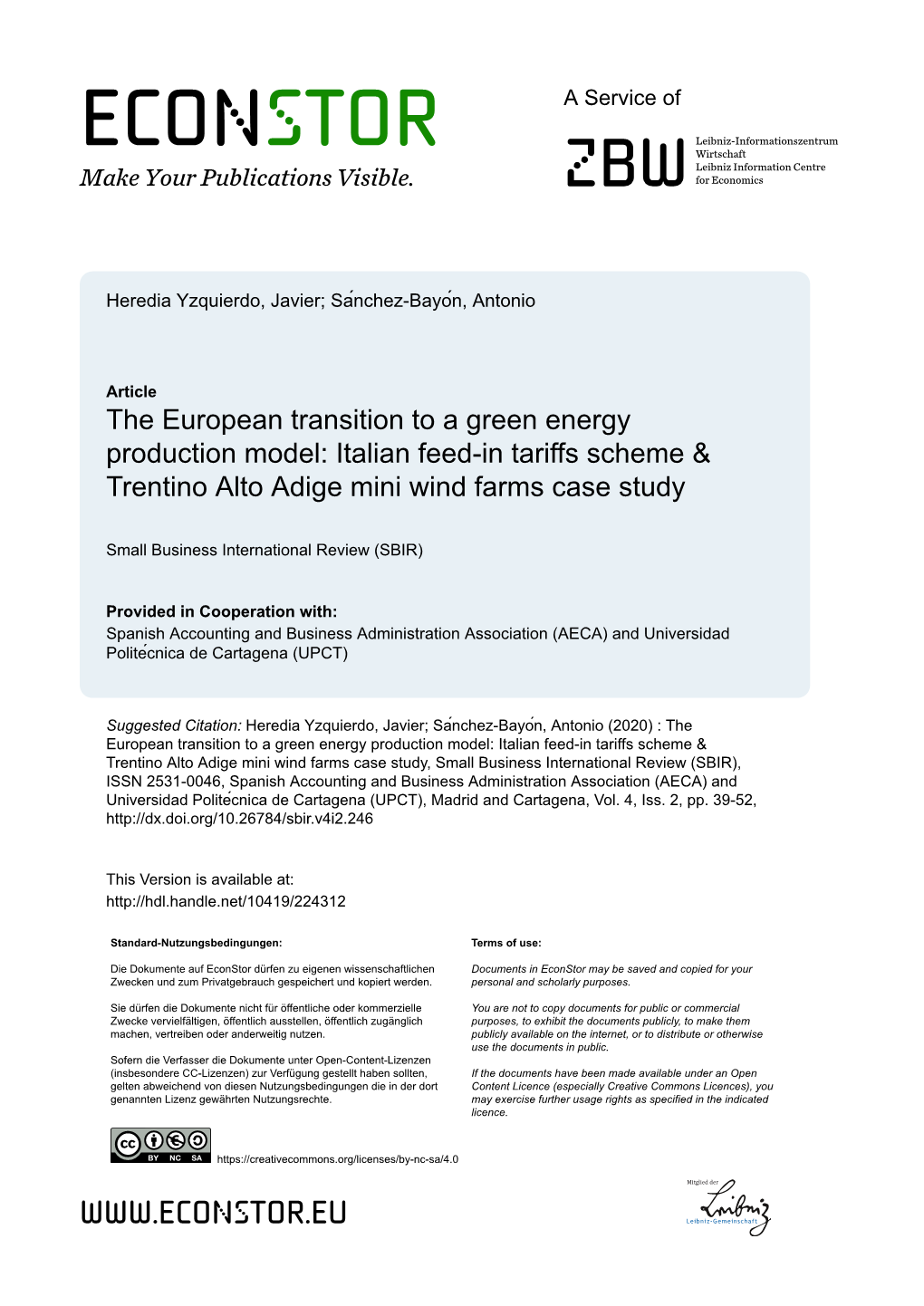 The European Transition to a Green Energy Production Model: Italian Feed-In Tariffs Scheme & Trentino Alto Adige Mini Wind Farms Case Study